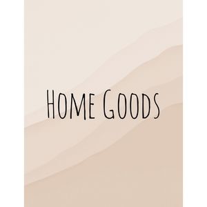 Home Goods